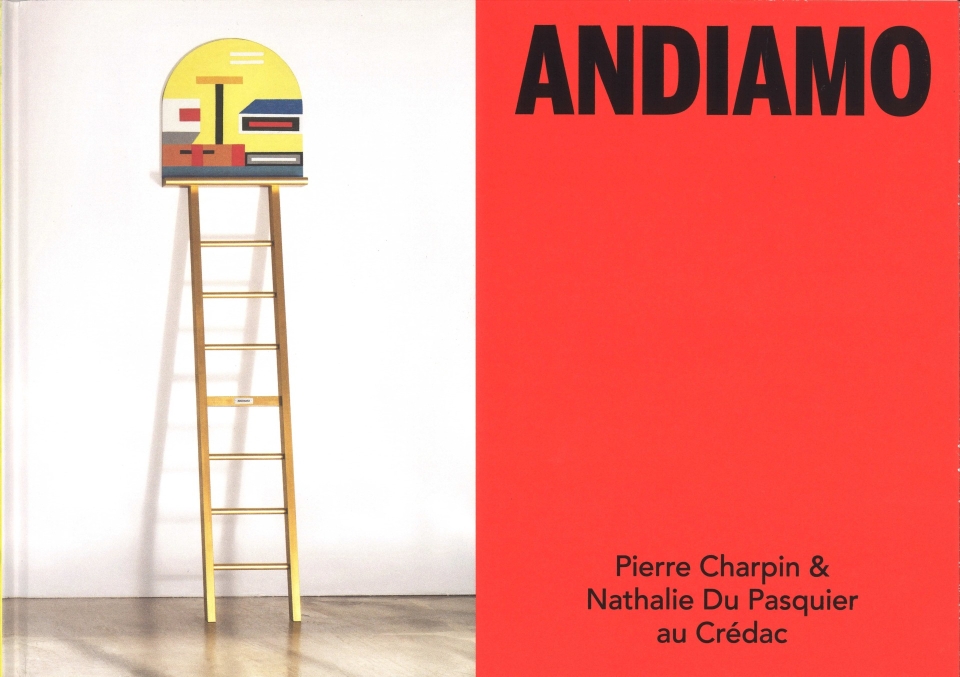 LE CRÉDAC — Andiamo, Pierre Charpin & Nathalie Du Pasquier